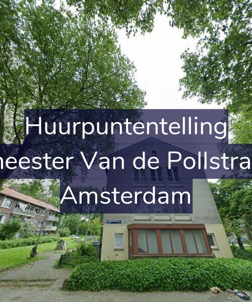 Foto gevel Huurpuntentelling voor Burgemeester Van de Pollstraat 80-1, Amsterdam
