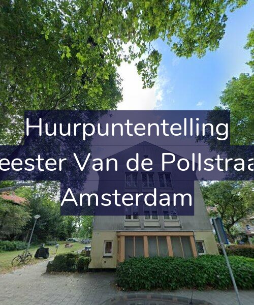 Foto gevel Huurpuntentelling voor Burgemeester Van de Pollstraat 108-1, Amsterdam