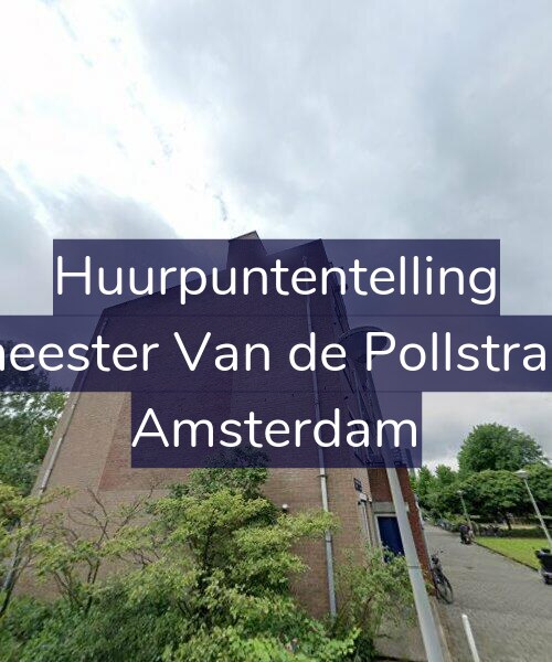 Foto gevel Huurpuntentelling voor Burgemeester Van de Pollstraat 44-C, Amsterdam