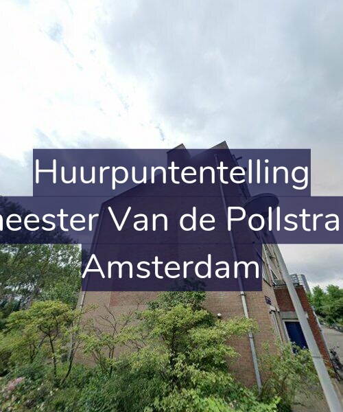 Foto gevel Huurpuntentelling voor Burgemeester Van de Pollstraat 52-B, Amsterdam