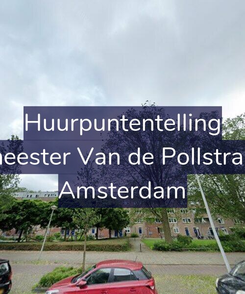 Foto gevel Huurpuntentelling voor Burgemeester Van de Pollstraat 20-B, Amsterdam