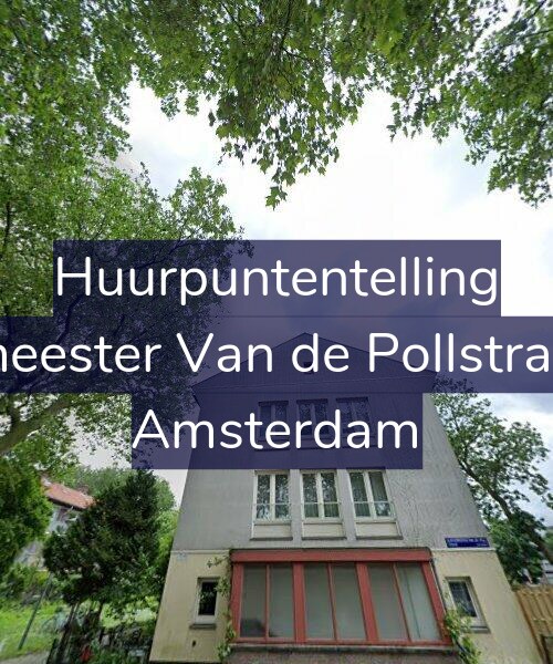 Foto gevel Huurpuntentelling voor Burgemeester Van de Pollstraat 60-2, Amsterdam