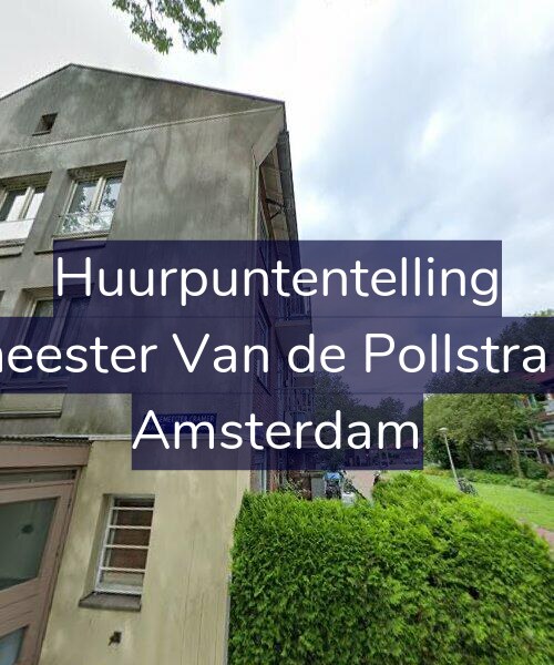 Foto gevel Huurpuntentelling voor Burgemeester Van de Pollstraat 90-H, Amsterdam