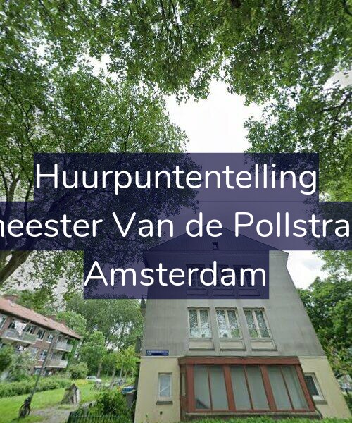 Foto gevel Huurpuntentelling voor Burgemeester Van de Pollstraat 80-2, Amsterdam