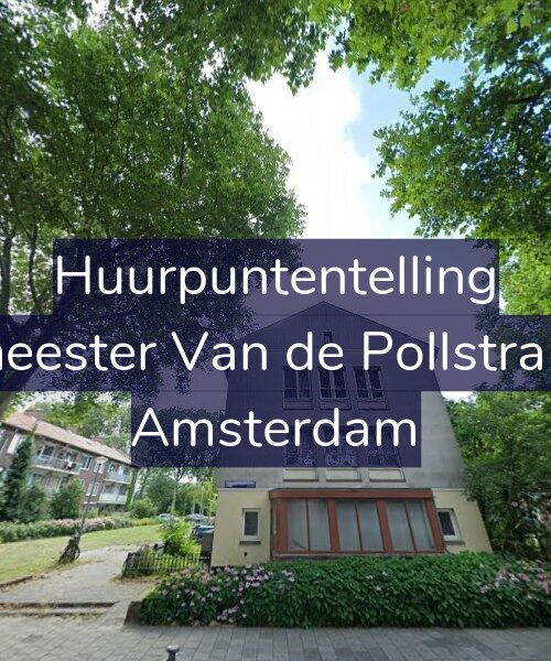 Foto gevel Huurpuntentelling voor Burgemeester Van de Pollstraat 80-H, Amsterdam