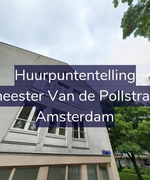 Foto gevel Huurpuntentelling voor Burgemeester Van de Pollstraat 96-2, Amsterdam