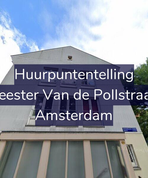 Foto gevel Huurpuntentelling voor Burgemeester Van de Pollstraat 100-2, Amsterdam