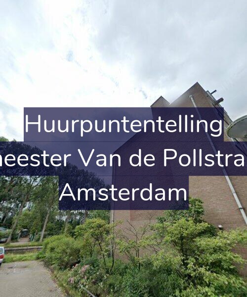 Foto gevel Huurpuntentelling voor Burgemeester Van de Pollstraat 56-B, Amsterdam