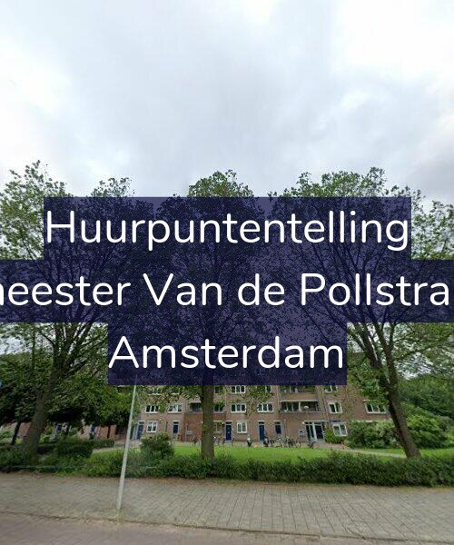 Foto gevel Huurpuntentelling voor Burgemeester Van de Pollstraat 12-C, Amsterdam