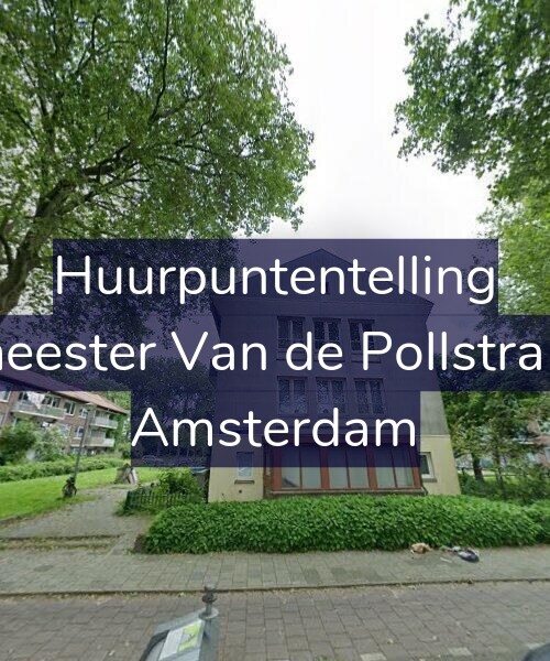 Foto gevel Huurpuntentelling voor Burgemeester Van de Pollstraat 82-H, Amsterdam