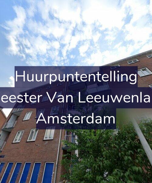 Foto gevel Huurpuntentelling voor Burgemeester Van Leeuwenlaan 40-3, Amsterdam