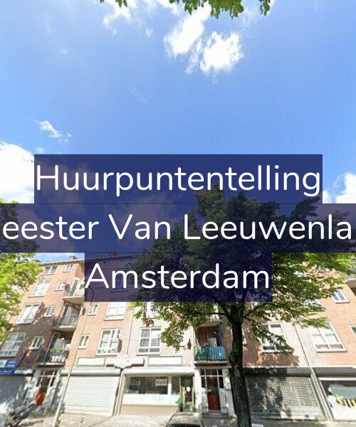 Foto gevel Huurpuntentelling voor Burgemeester Van Leeuwenlaan 69-2, Amsterdam