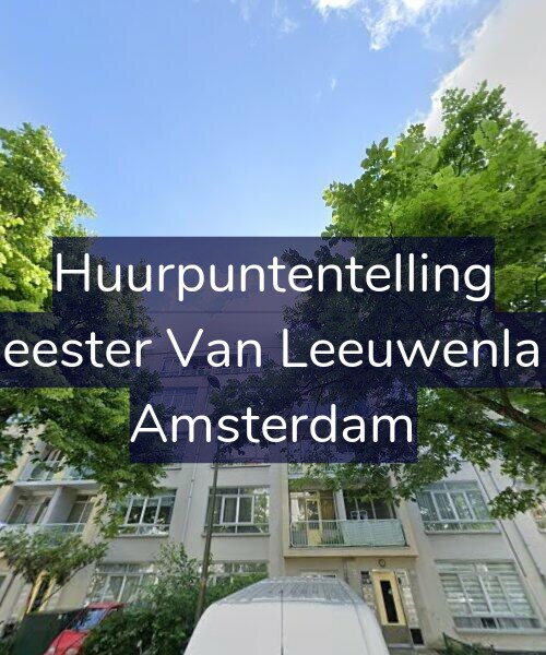 Foto gevel Huurpuntentelling voor Burgemeester Van Leeuwenlaan 84-3, Amsterdam