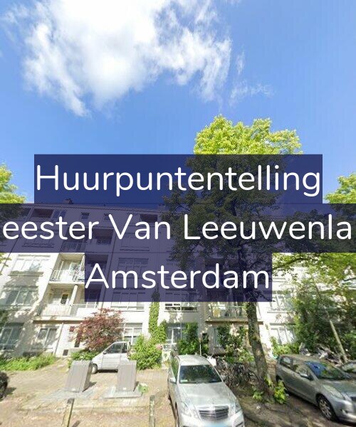 Foto gevel Huurpuntentelling voor Burgemeester Van Leeuwenlaan 91-1, Amsterdam