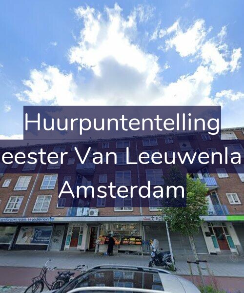 Foto gevel Huurpuntentelling voor Burgemeester Van Leeuwenlaan 26-4, Amsterdam