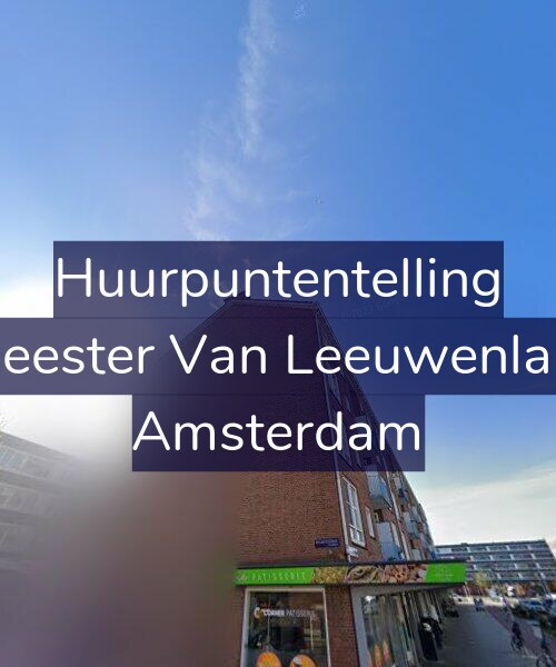 Foto gevel Huurpuntentelling voor Burgemeester Van Leeuwenlaan 36-2, Amsterdam