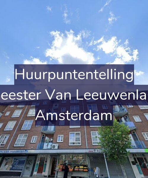Foto gevel Huurpuntentelling voor Burgemeester Van Leeuwenlaan 26-2, Amsterdam