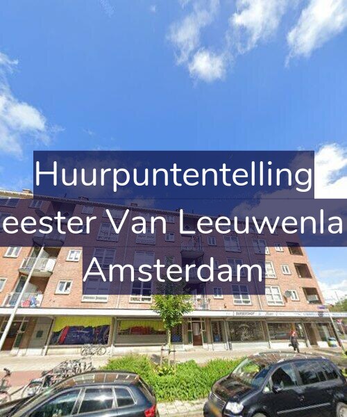 Foto gevel Huurpuntentelling voor Burgemeester Van Leeuwenlaan 47-1, Amsterdam