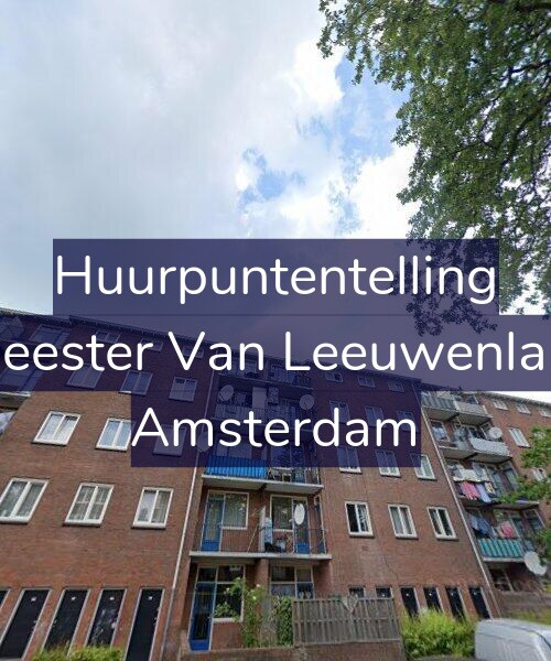 Foto gevel Huurpuntentelling voor Burgemeester Van Leeuwenlaan 68-2, Amsterdam