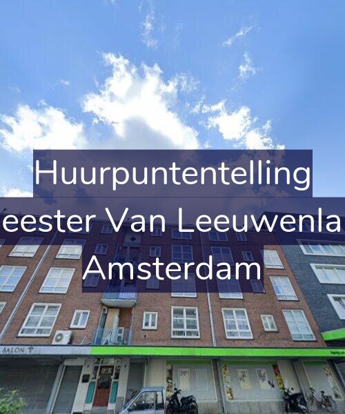 Foto gevel Huurpuntentelling voor Burgemeester Van Leeuwenlaan 22-2, Amsterdam