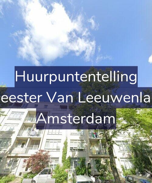 Foto gevel Huurpuntentelling voor Burgemeester Van Leeuwenlaan 91-2, Amsterdam