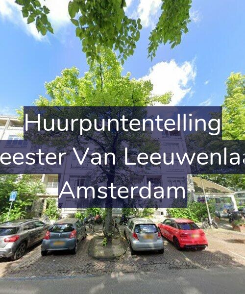Foto gevel Huurpuntentelling voor Burgemeester Van Leeuwenlaan 99-H, Amsterdam