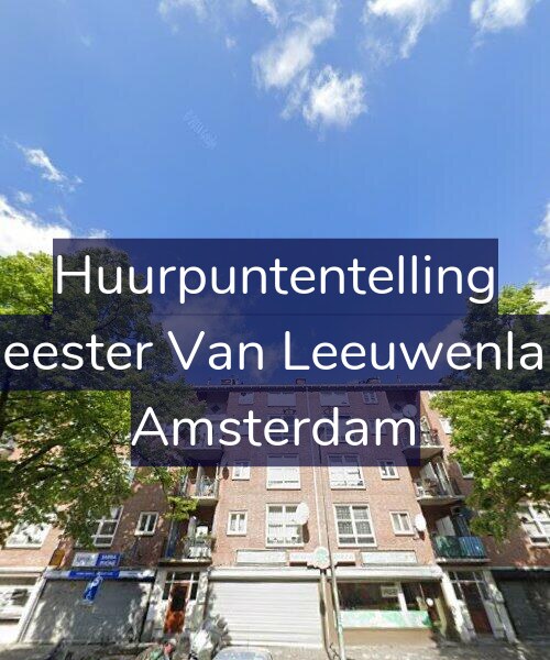 Foto gevel Huurpuntentelling voor Burgemeester Van Leeuwenlaan 67-2, Amsterdam