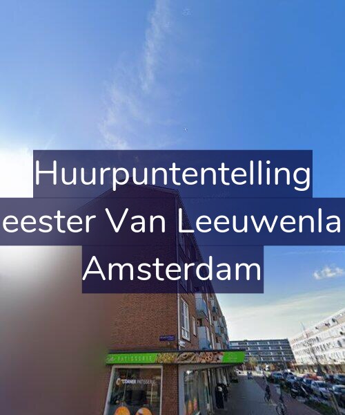 Foto gevel Huurpuntentelling voor Burgemeester Van Leeuwenlaan 34-2, Amsterdam