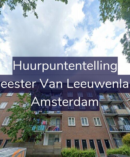 Foto gevel Huurpuntentelling voor Burgemeester Van Leeuwenlaan 72-2, Amsterdam