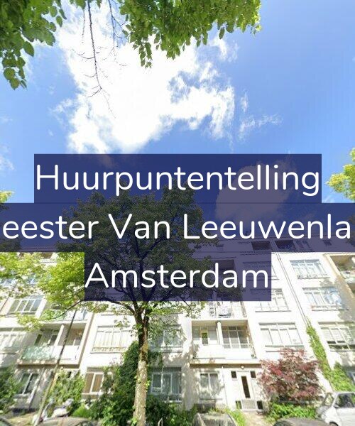Foto gevel Huurpuntentelling voor Burgemeester Van Leeuwenlaan 87-2, Amsterdam