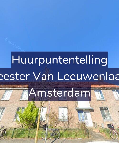 Foto gevel Huurpuntentelling voor Burgemeester Van Leeuwenlaan 181-1, Amsterdam