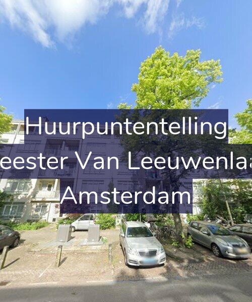 Foto gevel Huurpuntentelling voor Burgemeester Van Leeuwenlaan 91-H, Amsterdam
