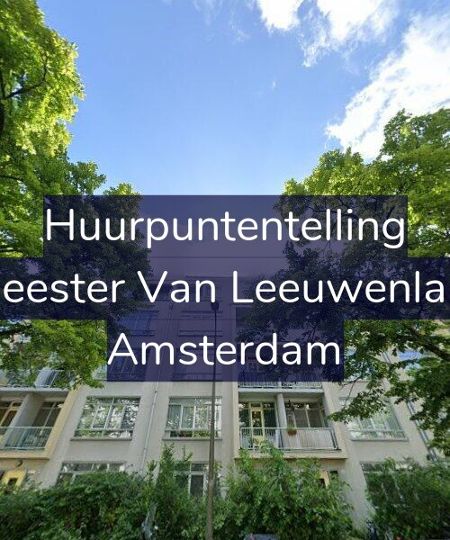 Foto gevel Huurpuntentelling voor Burgemeester Van Leeuwenlaan 92-3, Amsterdam