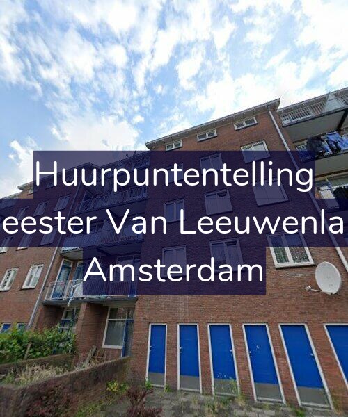 Foto gevel Huurpuntentelling voor Burgemeester Van Leeuwenlaan 46-4, Amsterdam