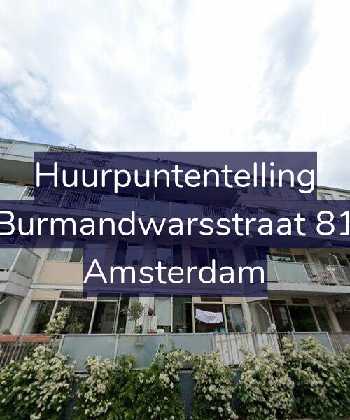Foto gevel Huurpuntentelling voor Burmandwarsstraat 81, Amsterdam