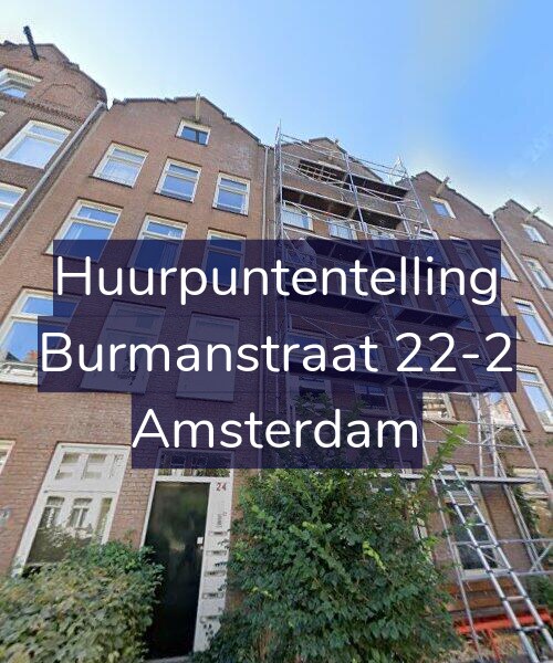 Foto gevel Huurpuntentelling voor Burmanstraat 22-2, Amsterdam