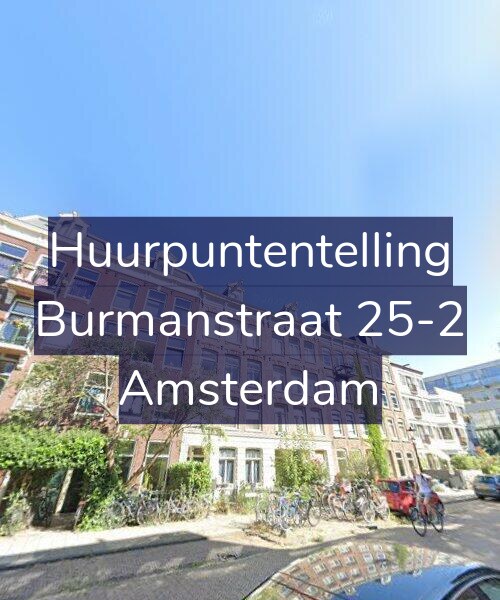 Foto gevel Huurpuntentelling voor Burmanstraat 25-2, Amsterdam