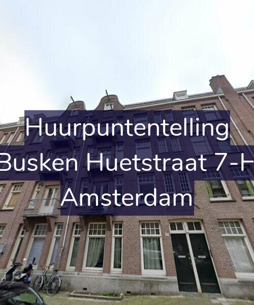 Foto gevel Huurpuntentelling voor Busken Huetstraat 7-H, Amsterdam