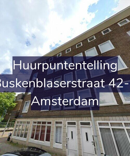 Foto gevel Huurpuntentelling voor Buskenblaserstraat 42-1, Amsterdam
