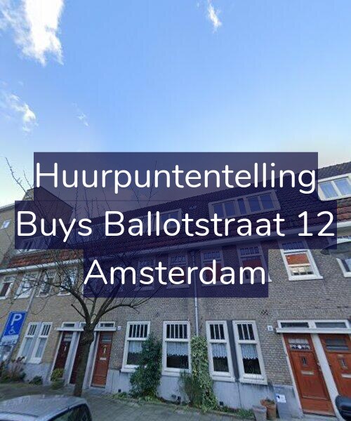 Foto gevel Huurpuntentelling voor Buys Ballotstraat 12, Amsterdam
