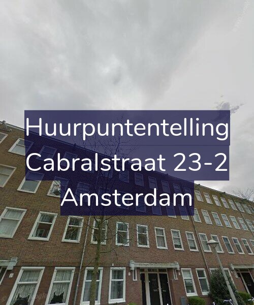 Foto gevel Huurpuntentelling voor Cabralstraat 23-2, Amsterdam