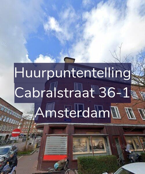 Foto gevel Huurpuntentelling voor Cabralstraat 36-1, Amsterdam