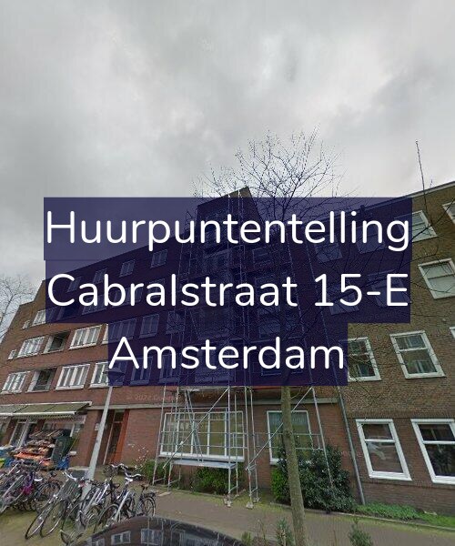 Foto gevel Huurpuntentelling voor Cabralstraat 15-E, Amsterdam