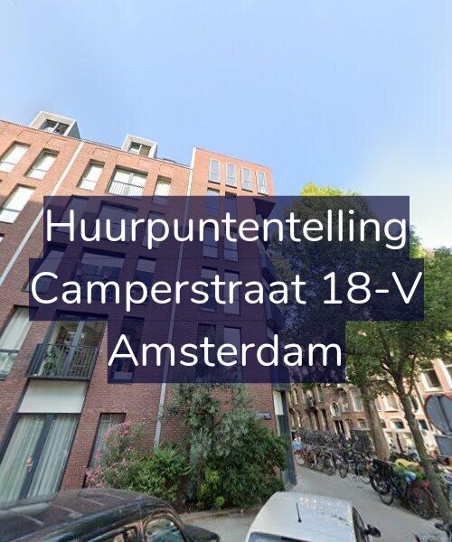 Foto gevel Huurpuntentelling voor Camperstraat 18-V, Amsterdam