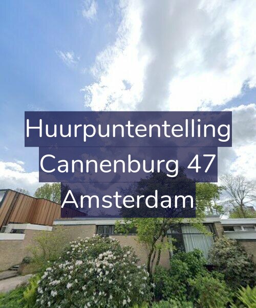 Foto gevel Huurpuntentelling voor Cannenburg 47, Amsterdam