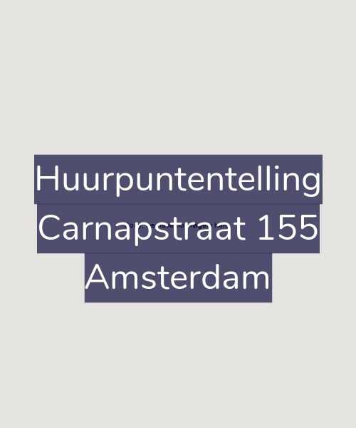 Foto gevel Huurpuntentelling voor Carnapstraat 155, Amsterdam