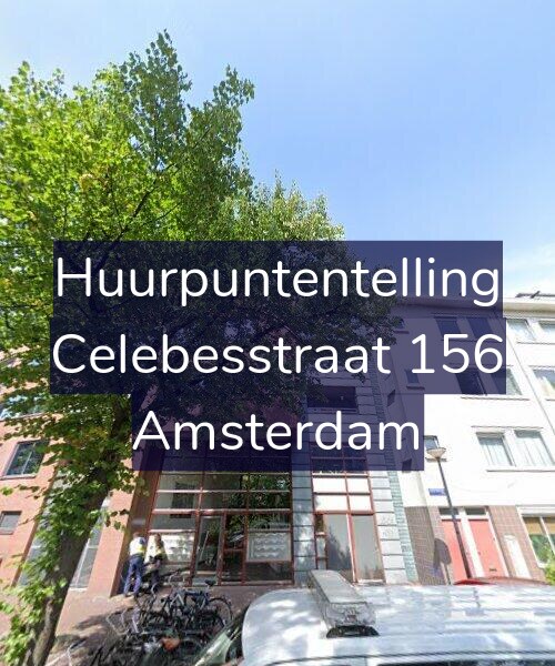Foto gevel Huurpuntentelling voor Celebesstraat 156, Amsterdam