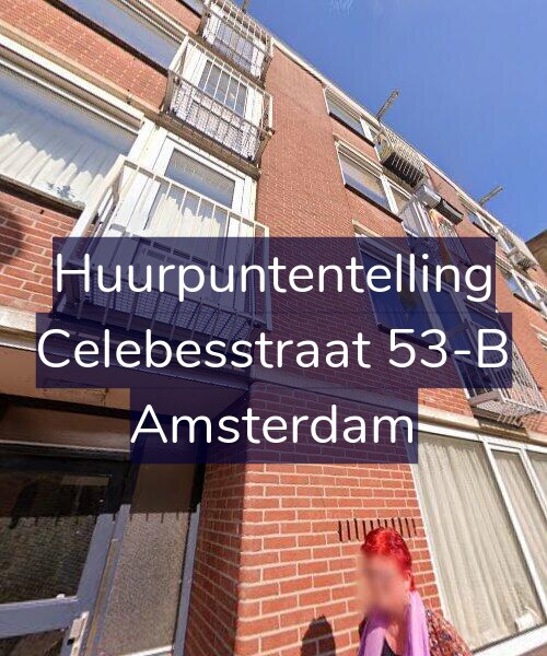 Foto gevel Huurpuntentelling voor Celebesstraat 53-B, Amsterdam