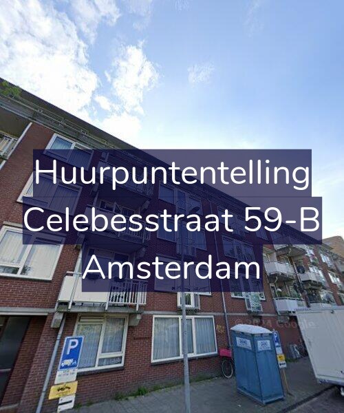Foto gevel Huurpuntentelling voor Celebesstraat 59-B, Amsterdam