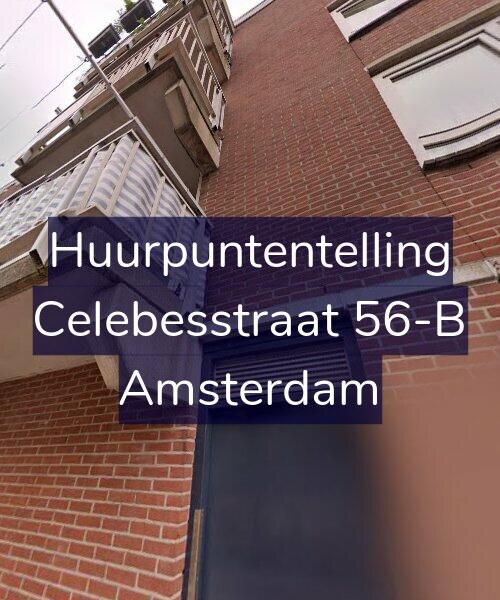 Foto gevel Huurpuntentelling voor Celebesstraat 56-B, Amsterdam